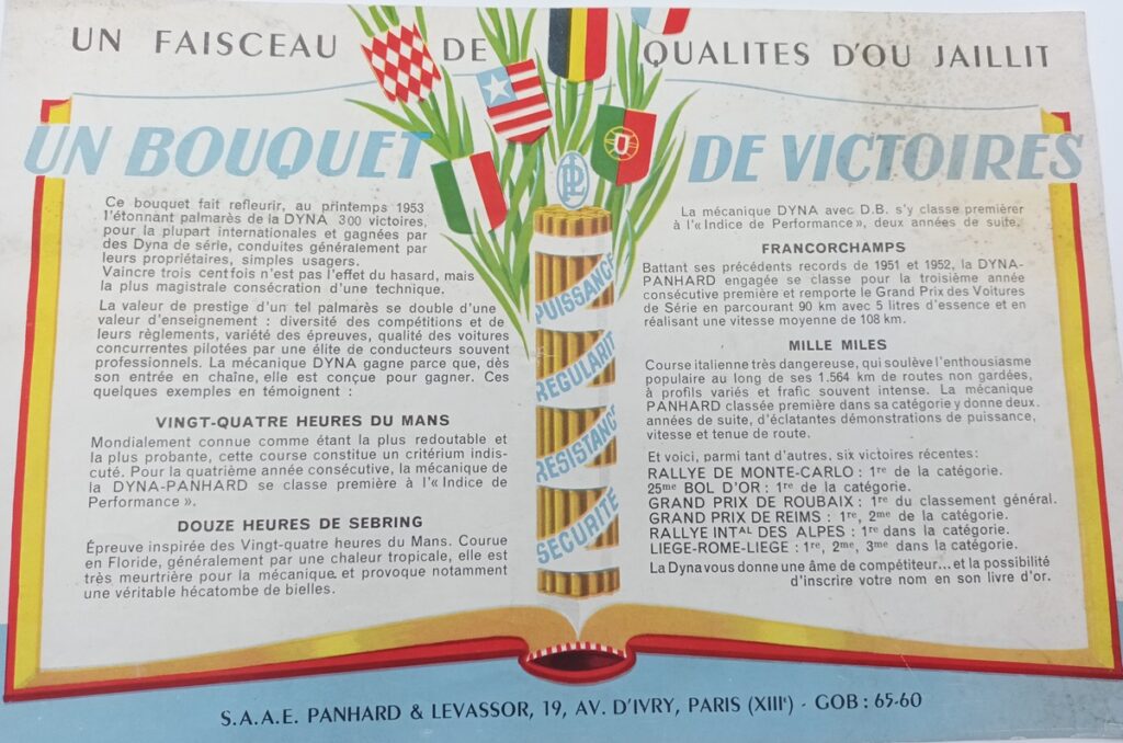 Une double page avec en haut pour titre : Un faisceau de qualités d'où jaillit un bouquet de victoires avec l'énumération des succès remportés par la Dyna jusdu"en 1953 et au centre un bouquet entouré d'un ruban sur lequel apparaissent les qualités de la Dyna : puissance, régularité, résistance, sécurité. ( Photo prise à partir d'un catalogue Panhard de 1953